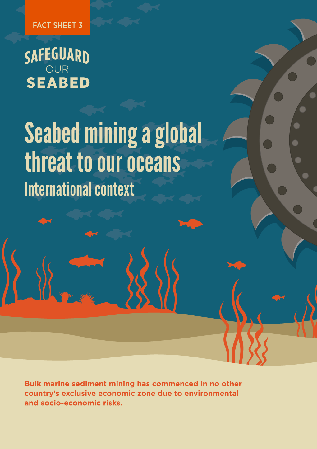 Seabed Mining a Global Threat to Our Oceans International Context