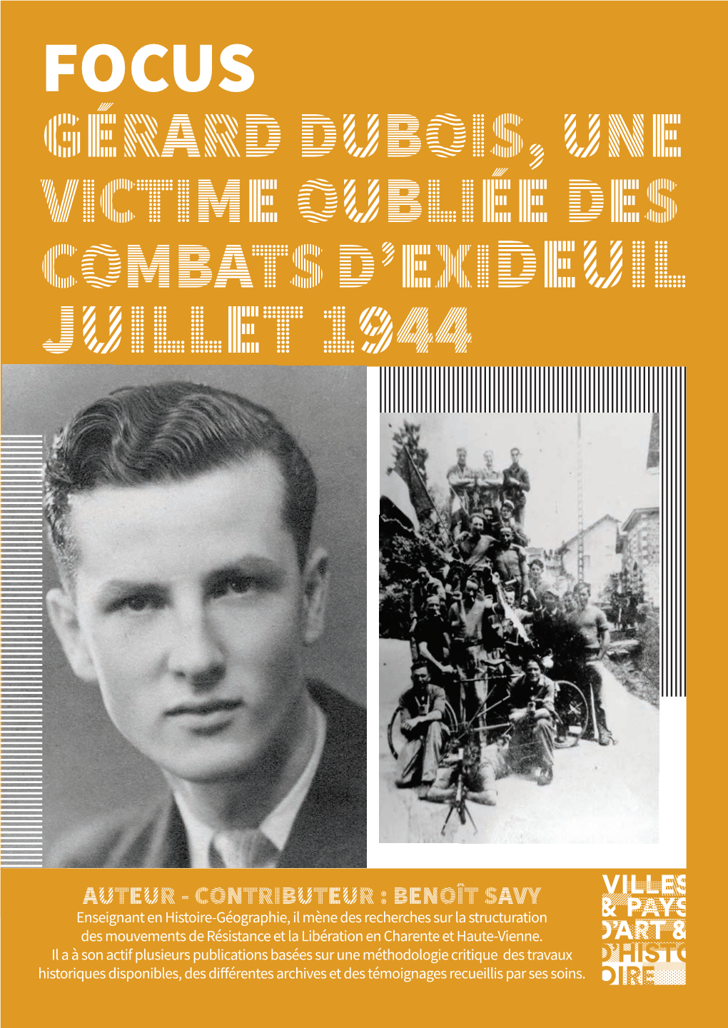Focus Gérard DUBOIS, Une Victime Oubliée Des Combats D’Exideuil Juillet 1944
