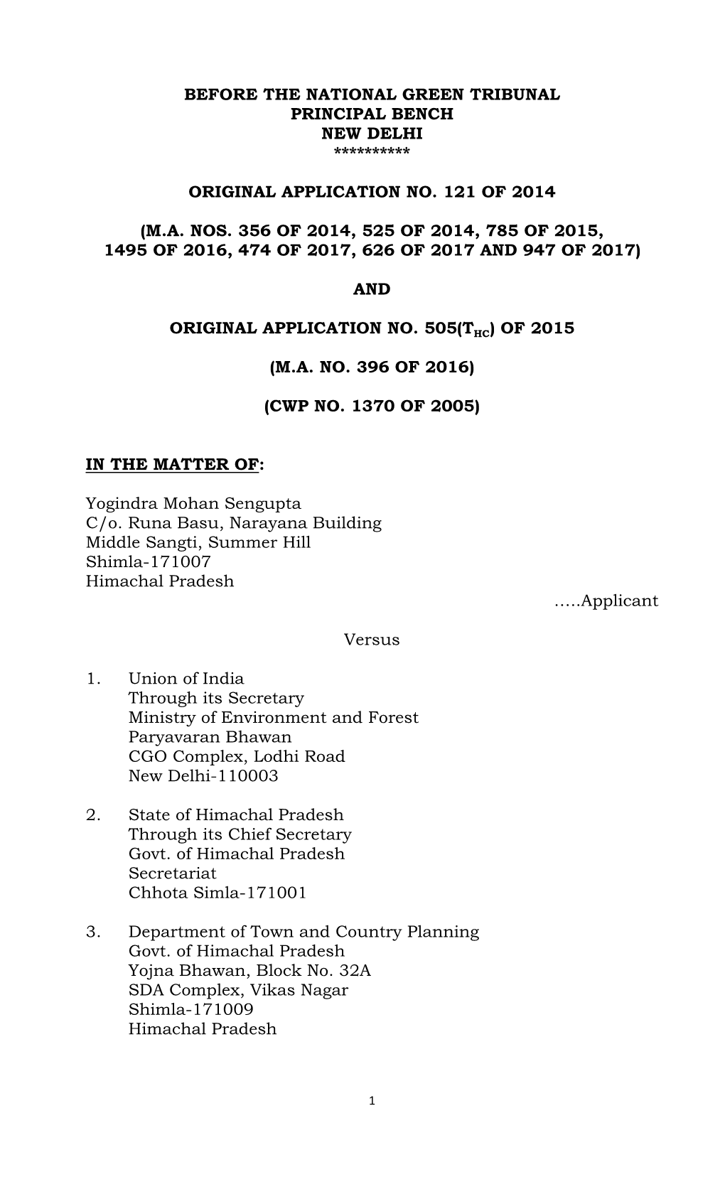 Before the National Green Tribunal Principal Bench New Delhi ********** Original Application No. 121 of 2014