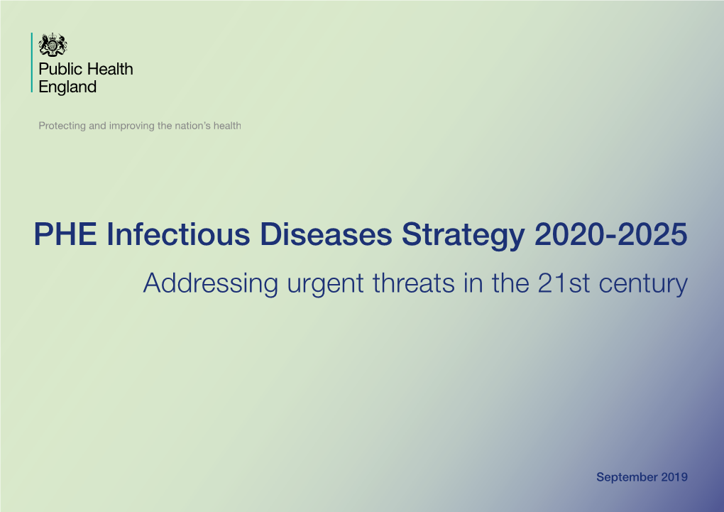 PHE Infectious Diseases Strategy 2020-2025 Addressing Urgent Threats in the 21St Century