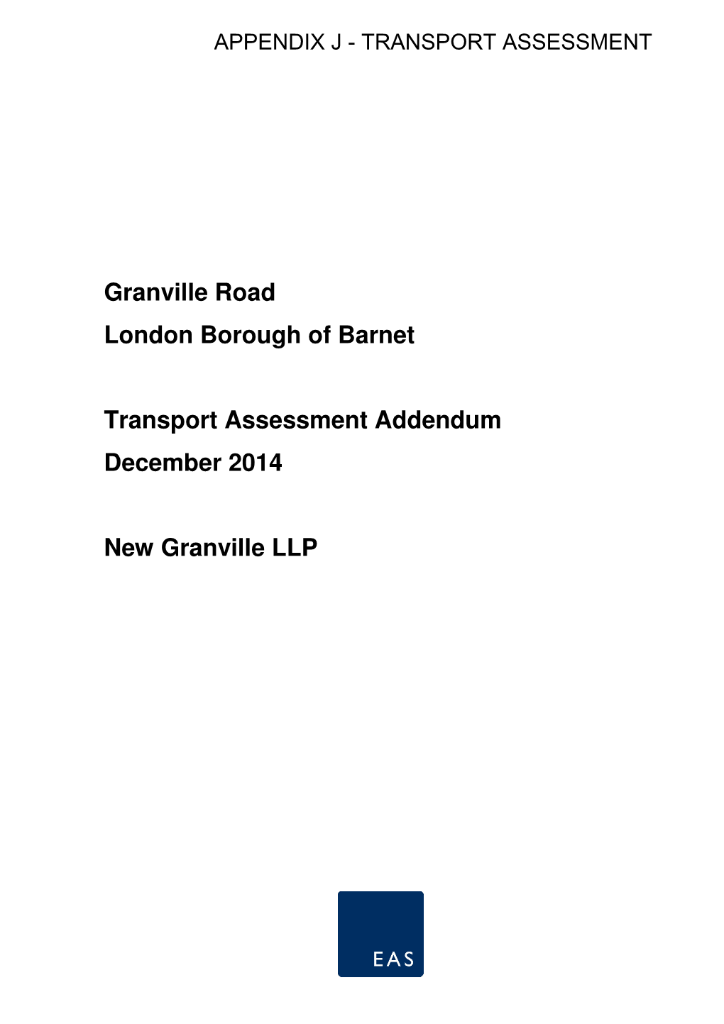 Transport Assessment Addendum December 2014