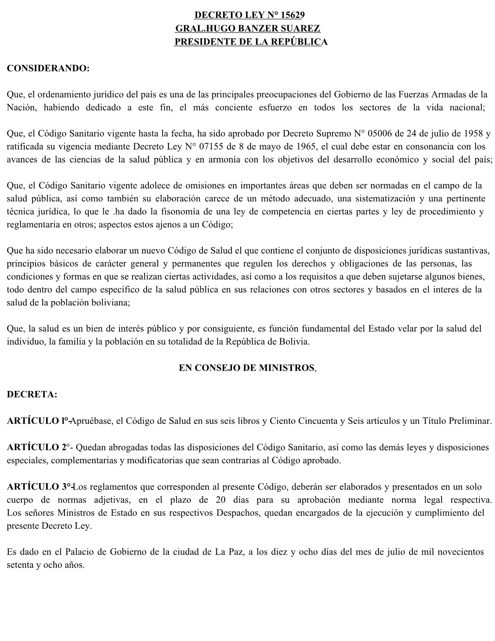 Decreto Ley N° 15629 Gral.Hugo Banzer Suarez Presidente De La República