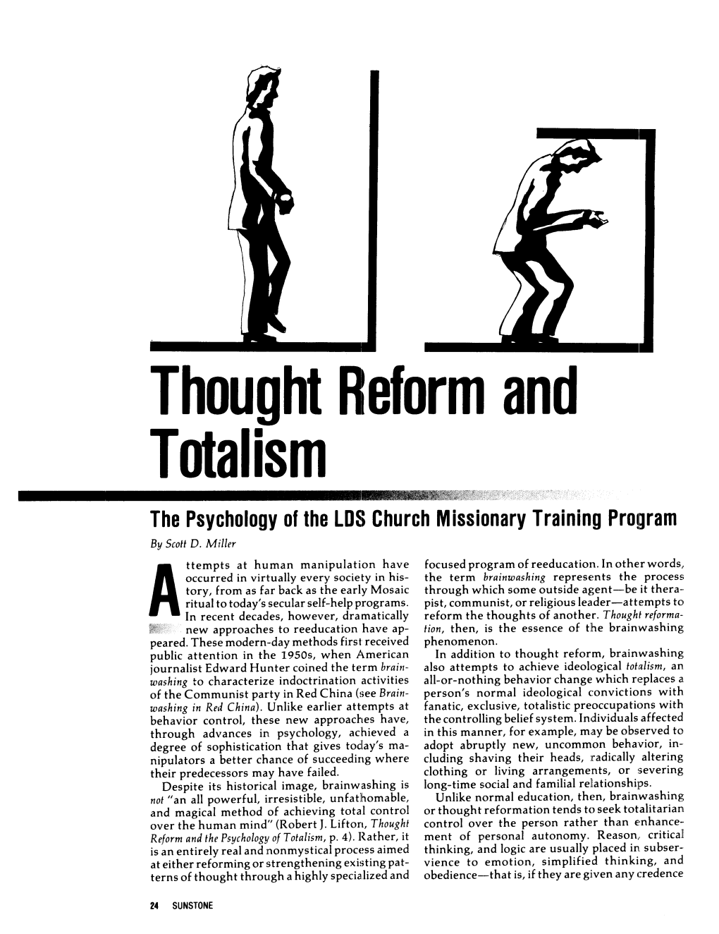 Thought Reform and Totalism the Psychology of the LDS Church Missionary Training Program by Scott D