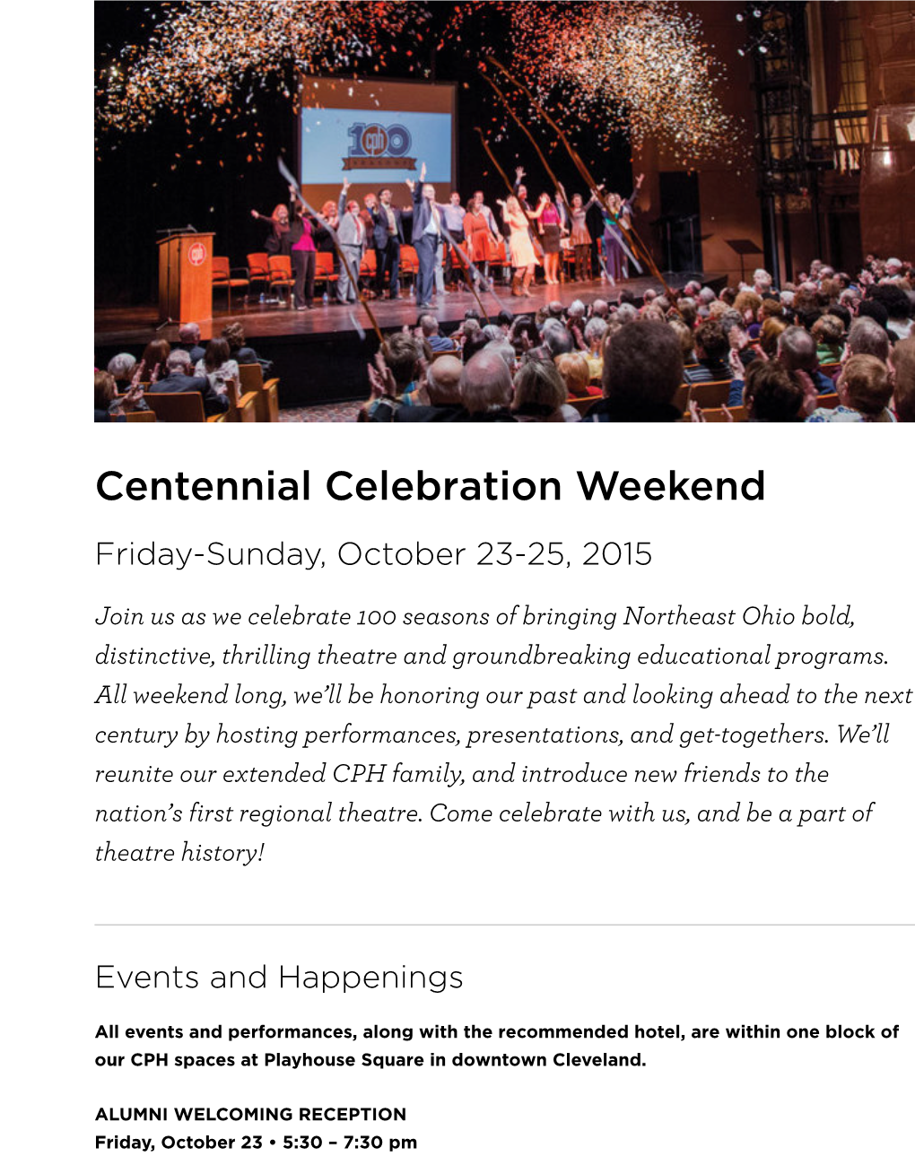 Centennial Celebration Weekend Friday-Sunday, October 23-25, 2015