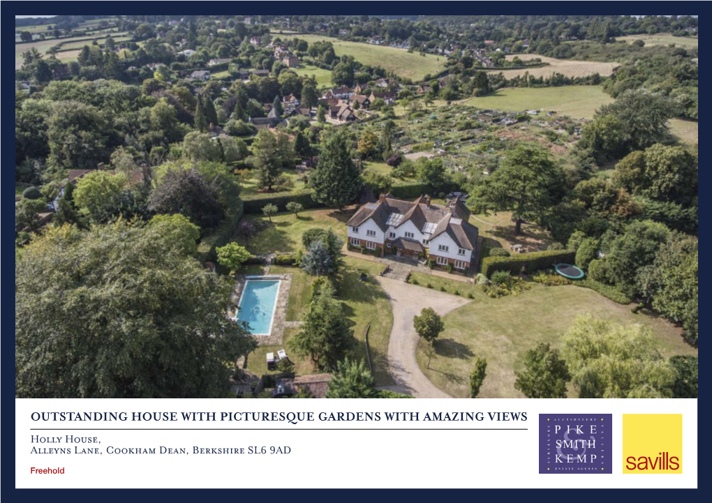 OUTSTANDING HOUSE with PICTURESQUE GARDENS with AMAZING VIEWS Holly House, Alleyns Lane, Cookham Dean, Berkshire SL6 9AD