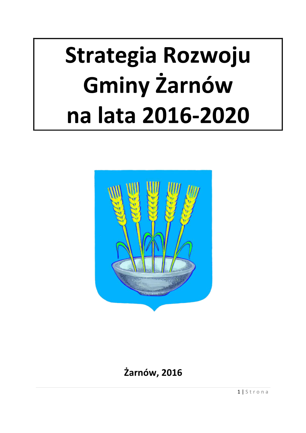 Strategia Rozwoju Gminy Żarnów Na Lata 2016-2020