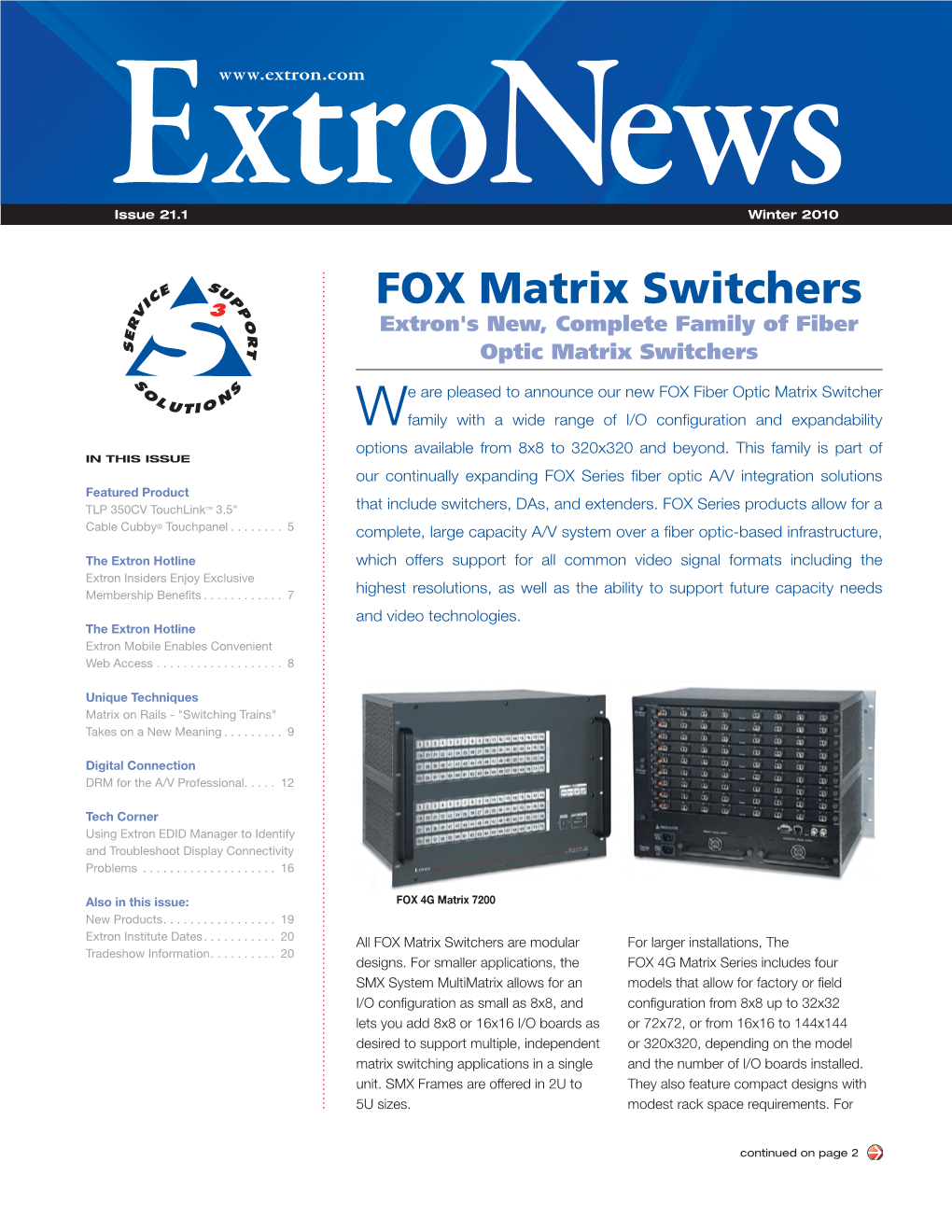 FOX Matrix Switchers Extron's New, Complete Family of Fiber Optic Matrix Switchers