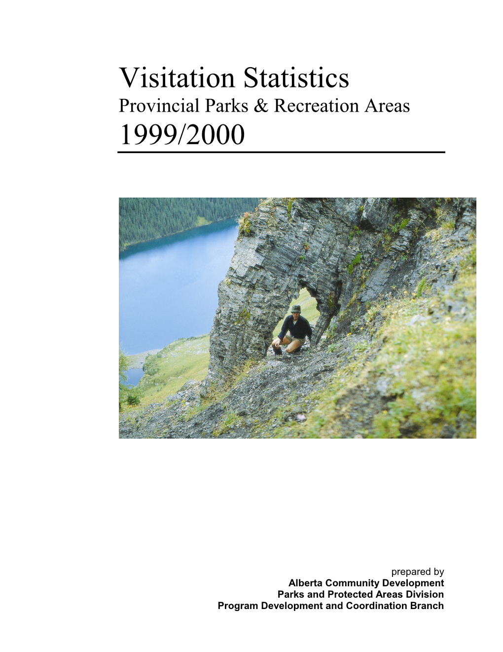 Visitation Statistics Provincial Parks & Recreation Areas 1999/2000