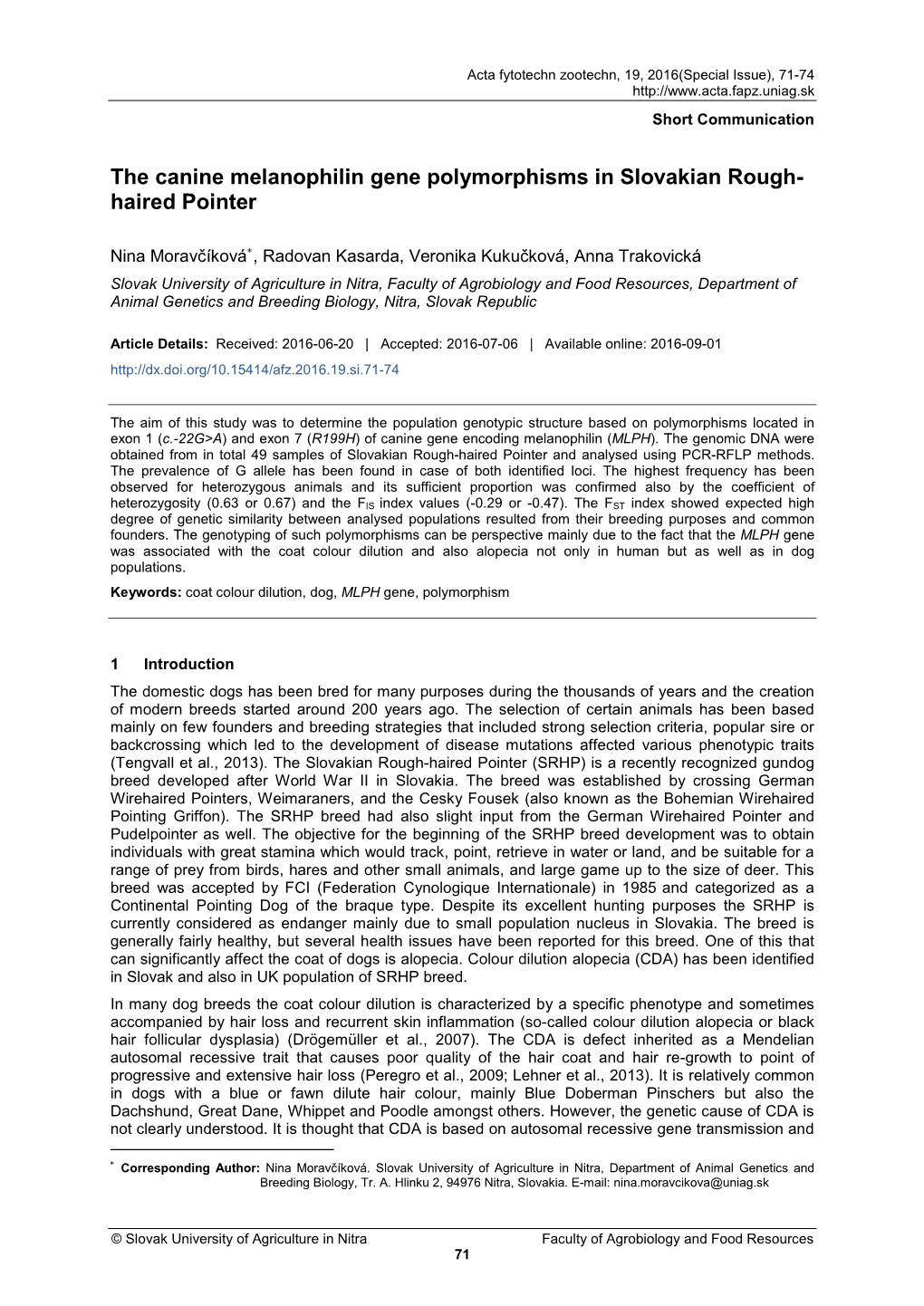 The Canine Melanophilin Gene Polymorphisms in Slovakian Rough- Haired Pointer