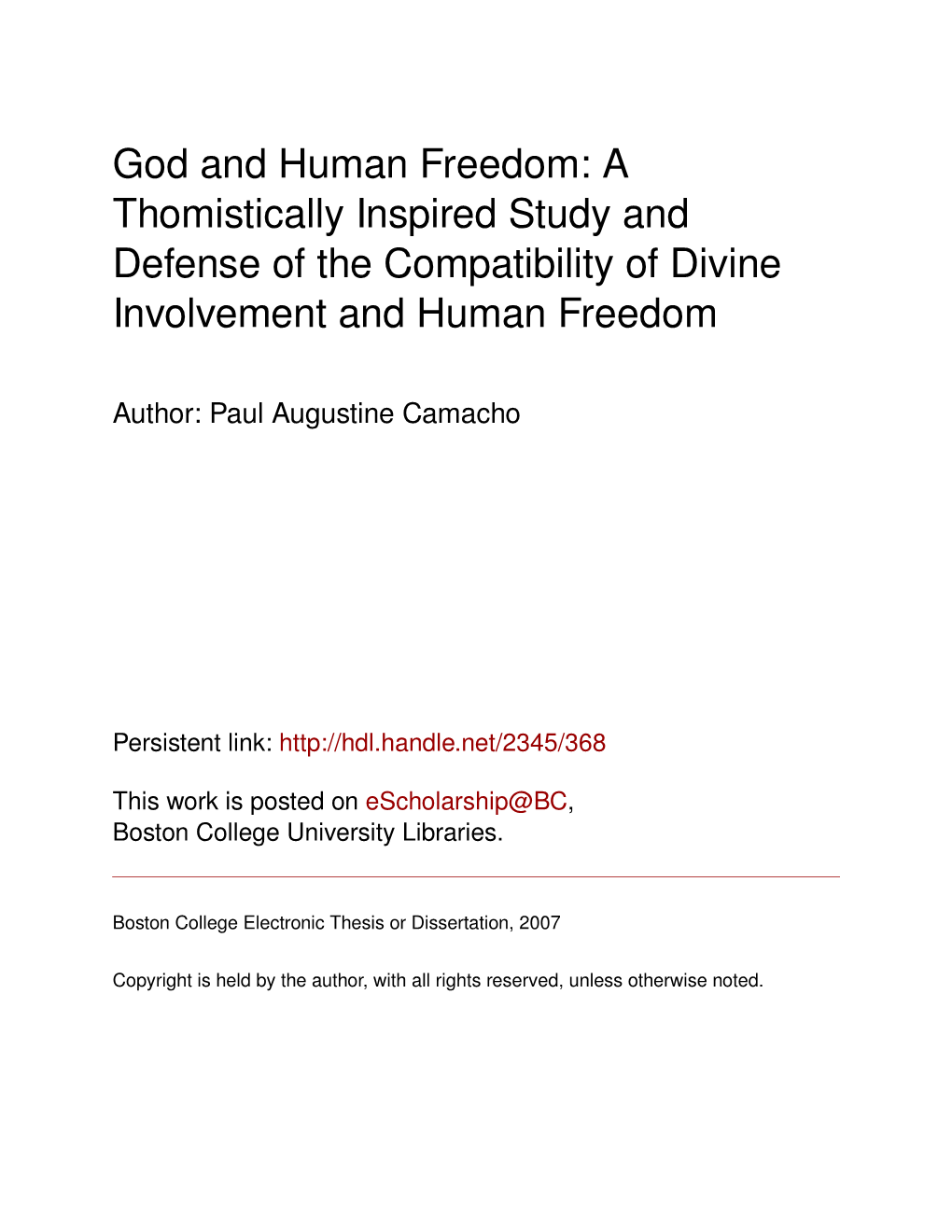 God and Human Freedom: a Thomistically Inspired Study and Defense of the Compatibility of Divine Involvement and Human Freedom