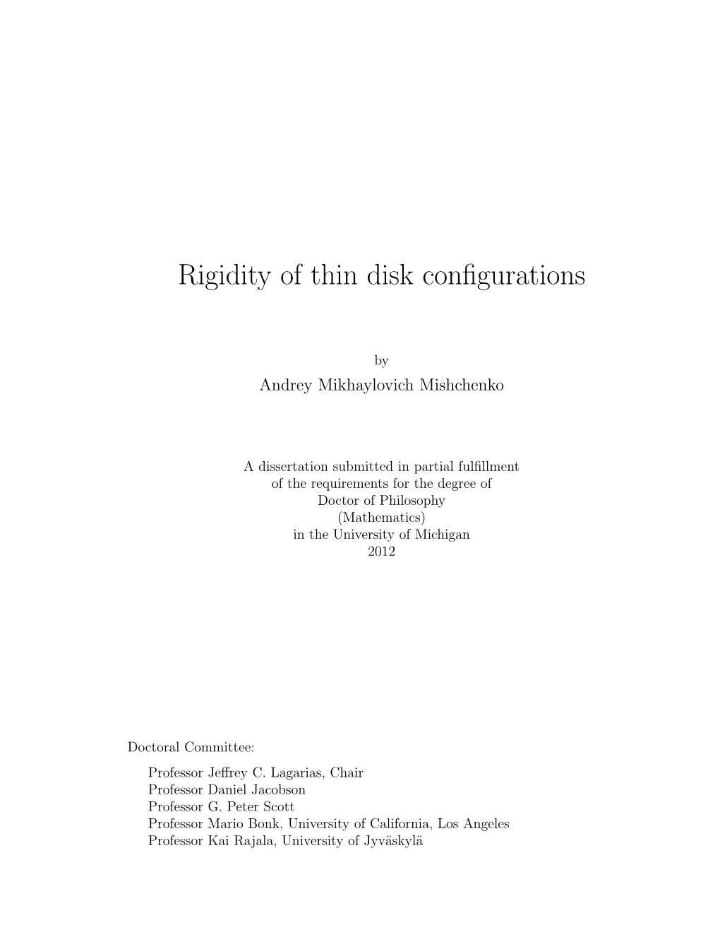 Rigidity of Thin Disk Configurations