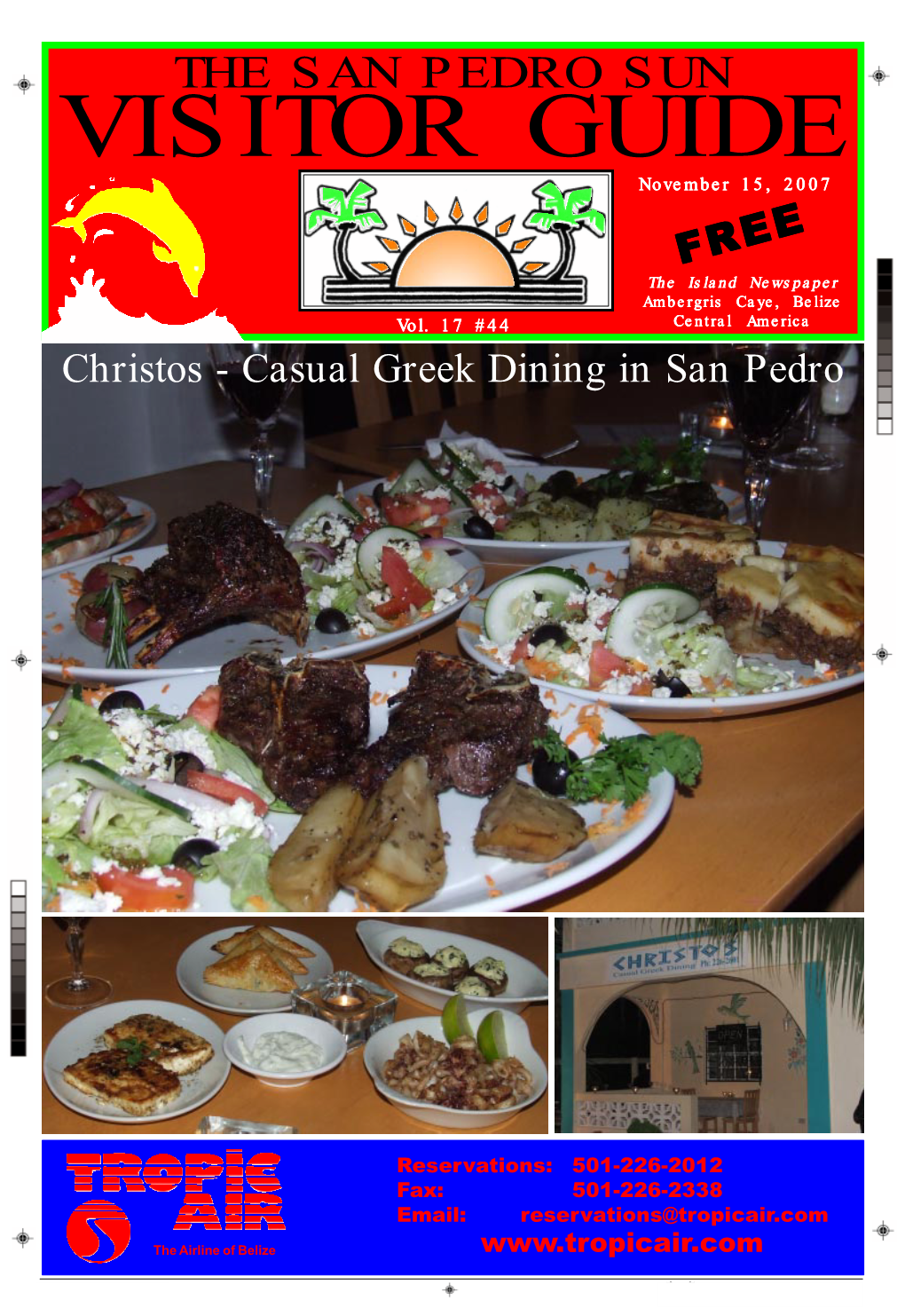 THE SAN PEDRO SUN VISITOR GUIDE November 15, 2007