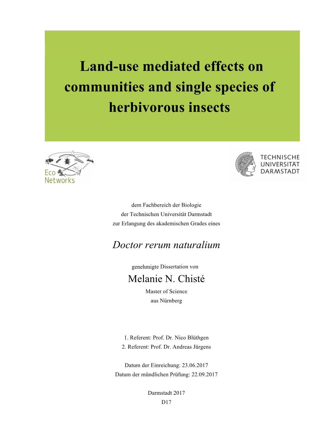 Land-Use Mediated Effects on Communities and Single Species of Herbivorous Insects