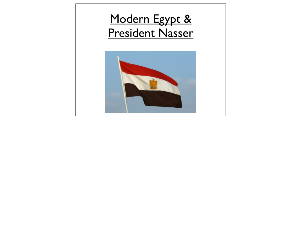 Modern Egypt & President Nasser