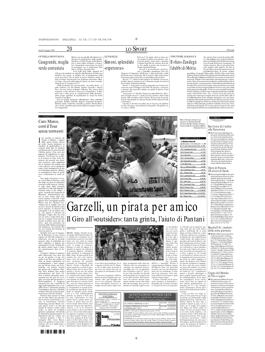 Garzelli, Un Pirata Per Amico Federer(Svi)7-57-6(9/7)6-2; Dettaglio