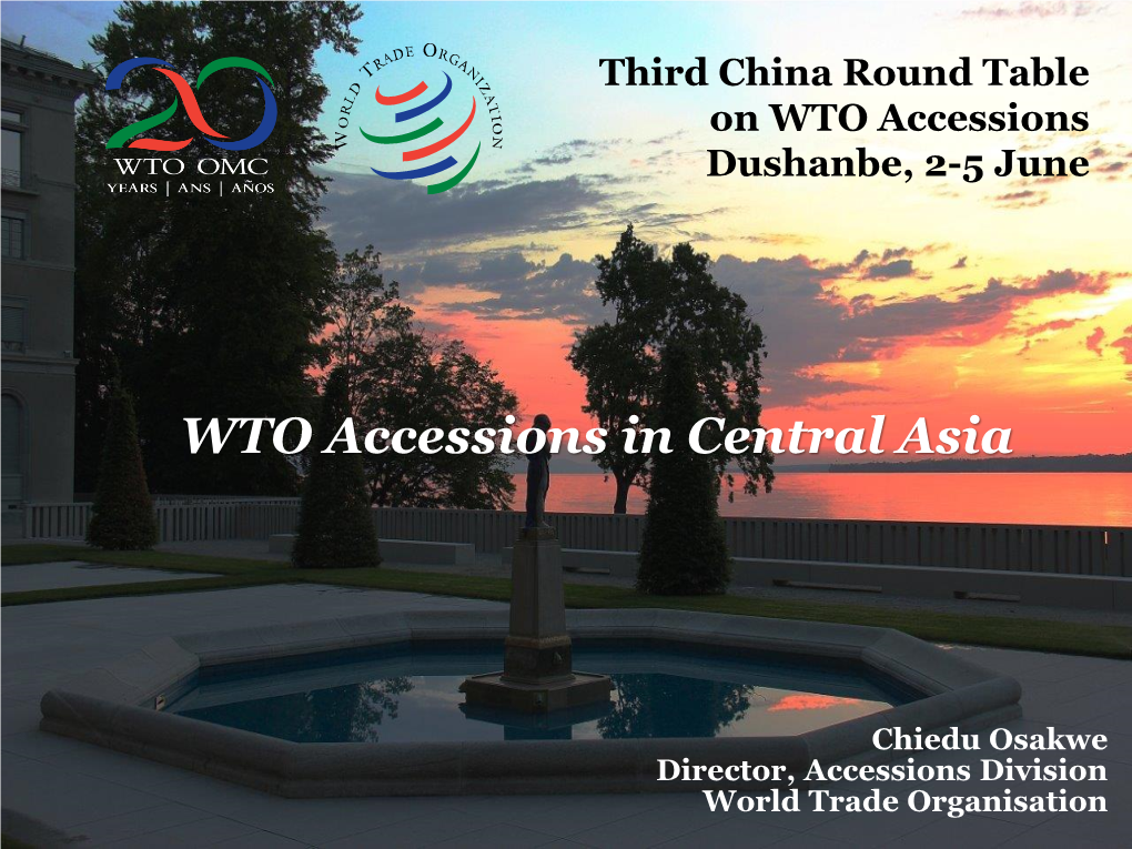 WTO Accessions in Central Asia