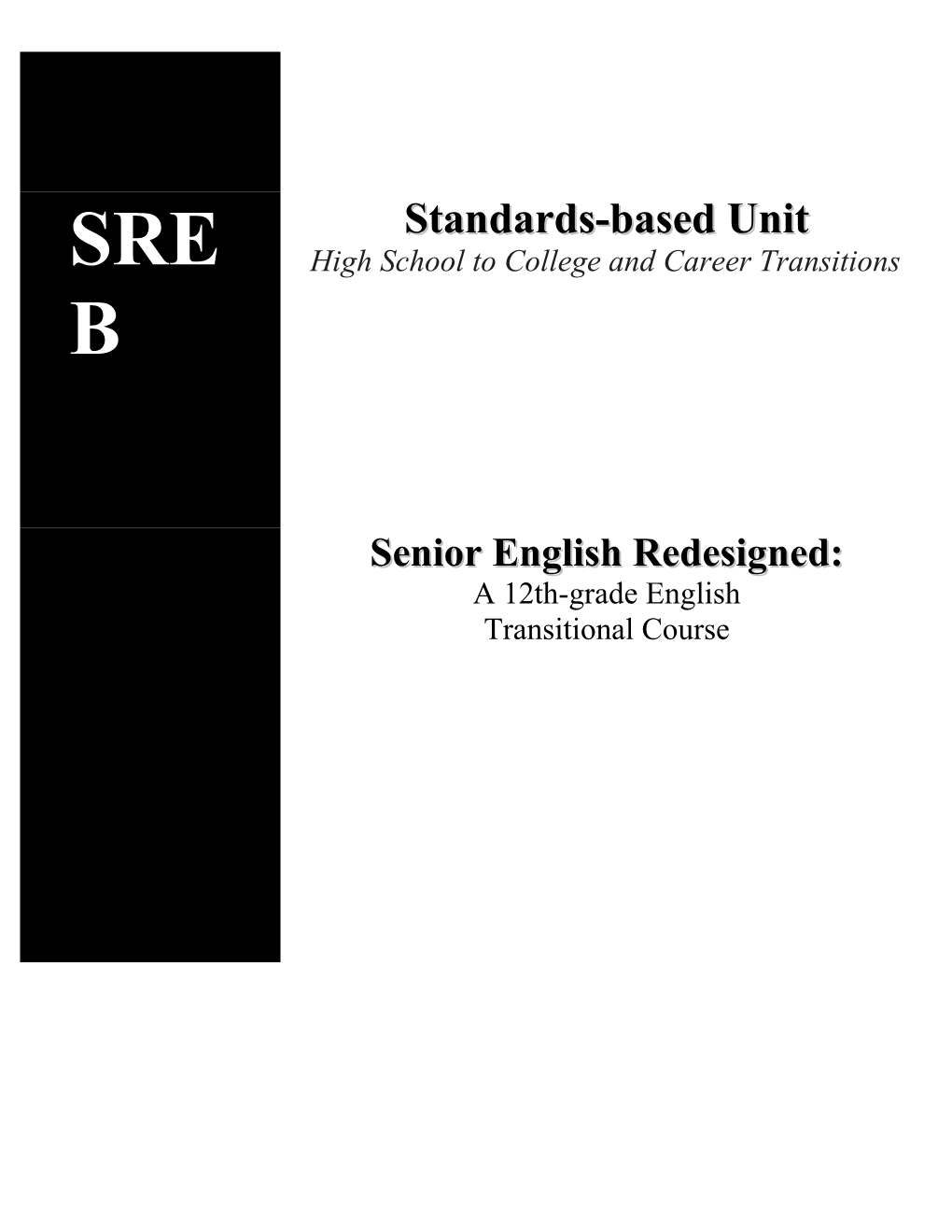 Standards-Based Unit High School to College and Career Transitions