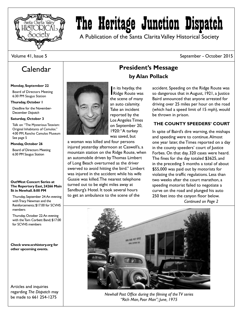 The Heritage Junction Dispatch a Publication of the Santa Clarita Valley Historical Society