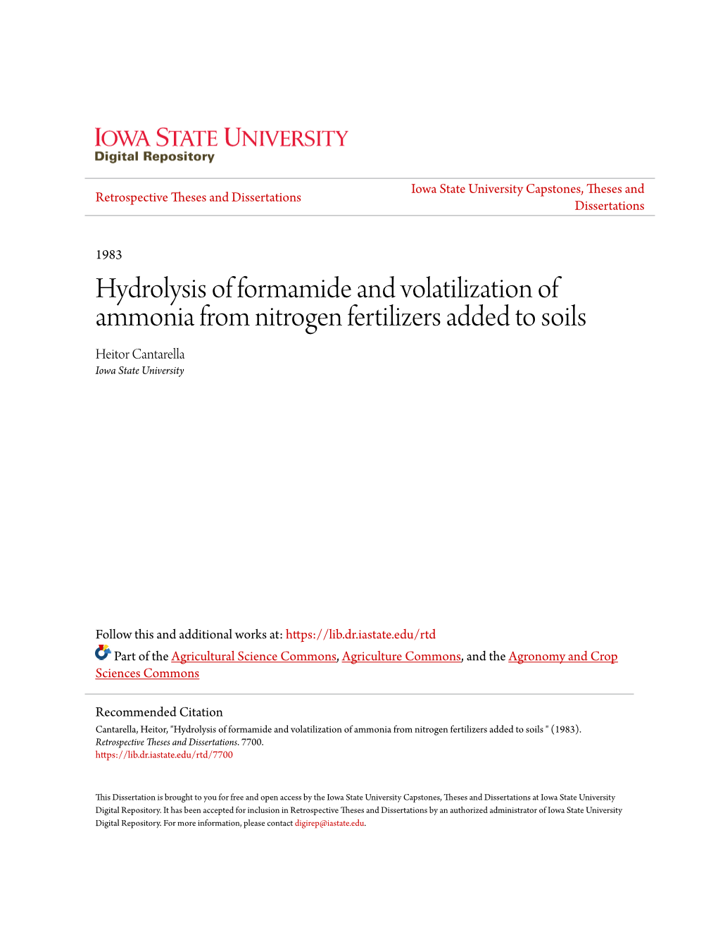 Hydrolysis of Formamide and Volatilization of Ammonia from Nitrogen Fertilizers Added to Soils Heitor Cantarella Iowa State University