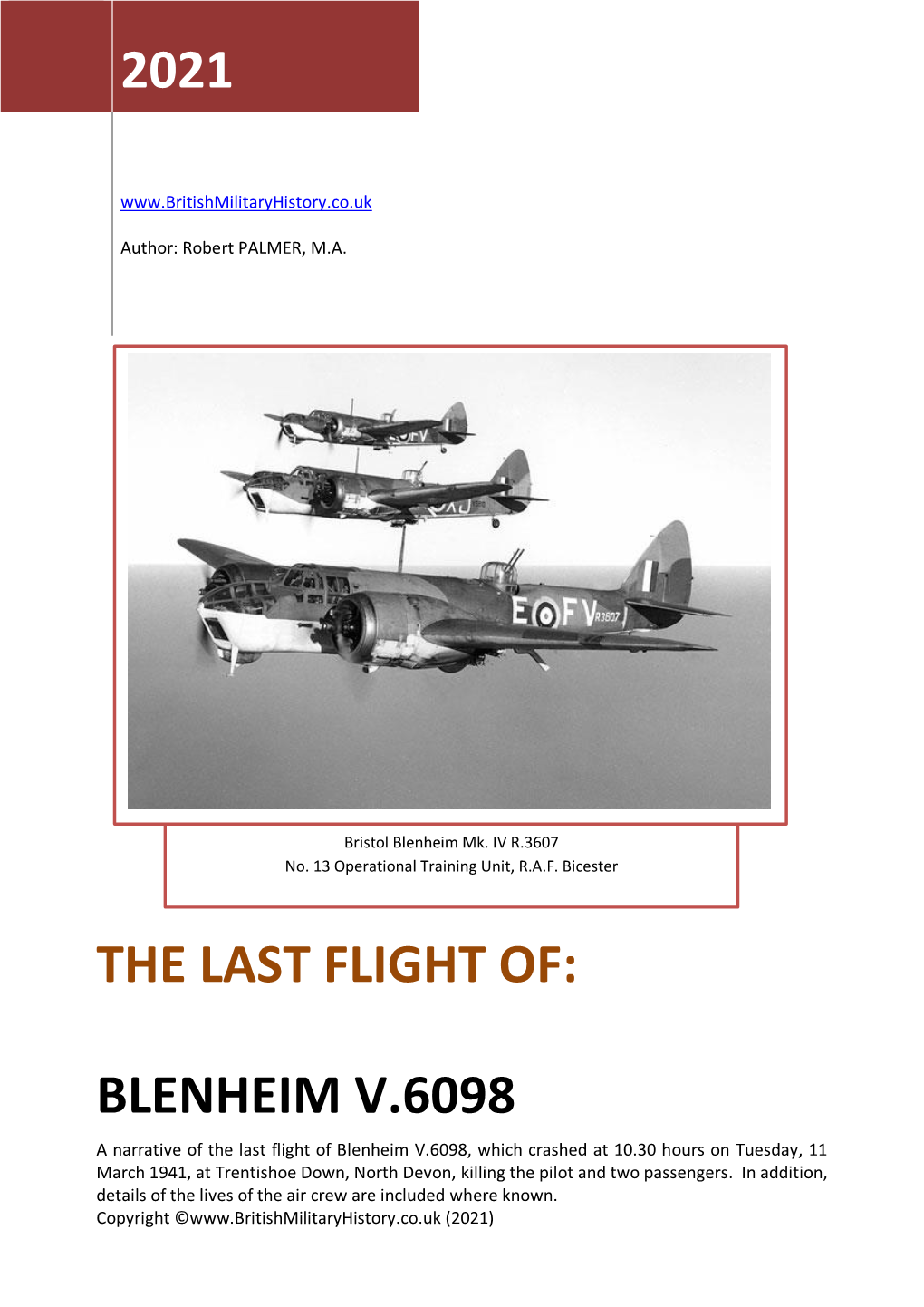 The Last Flight of Blenheim V.6098, Which Crashed at 10.30 Hours on Tuesday, 11 March 1941, at Trentishoe Down, North Devon, Killing the Pilot and Two Passengers