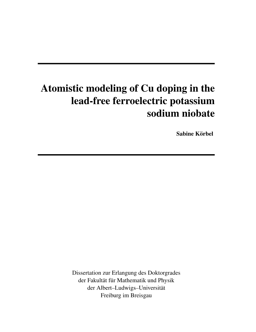 Atomistic Modeling of Cu Doping in the Lead-Free Ferroelectric Potassium Sodium Niobate