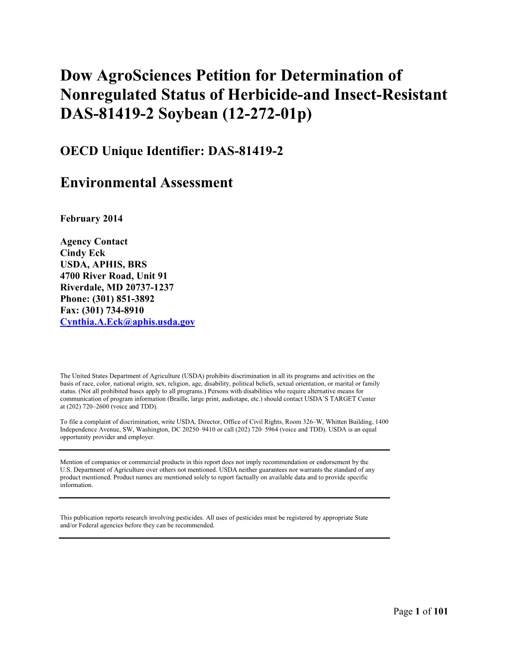 Dow Agrosciences Petition for Determination of Nonregulated Status of Herbicide-And Insect-Resistant DAS-81419-2 Soybean (12-272-01P)