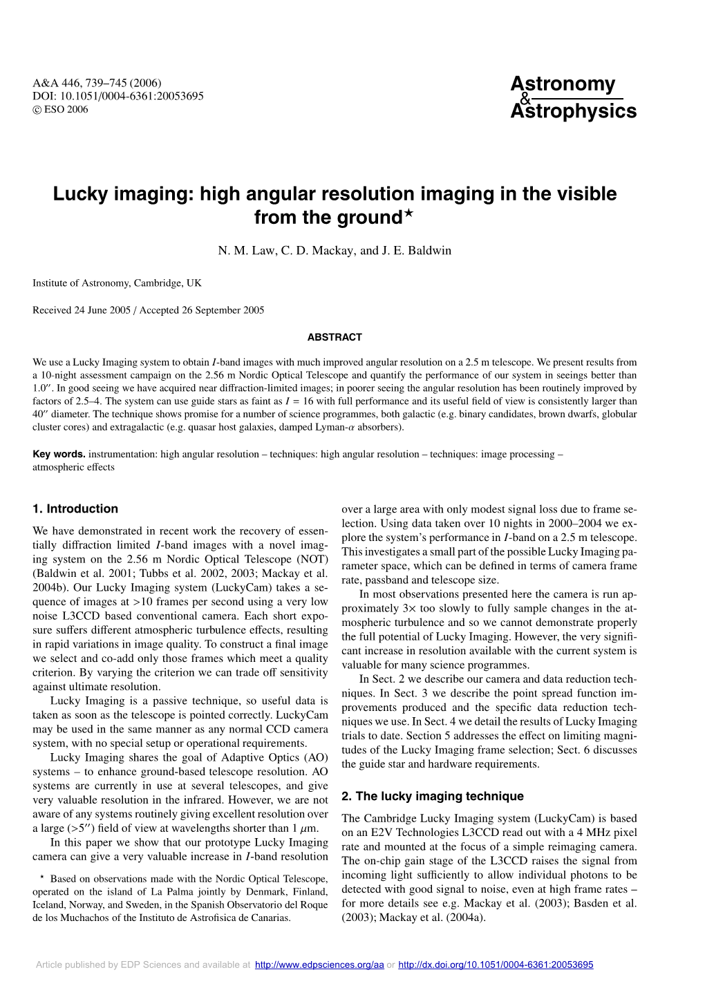 Lucky Imaging: High Angular Resolution Imaging in the Visible from the Ground