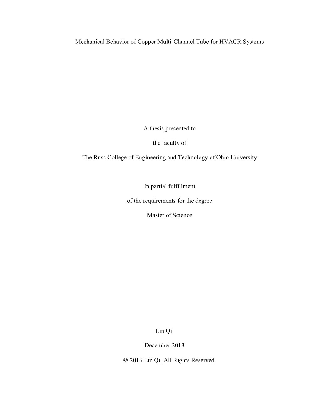 Mechanical Behavior of Copper Multi-Channel Tube for HVACR Systems a Thesis Presented to the Faculty of the Russ College of Engi