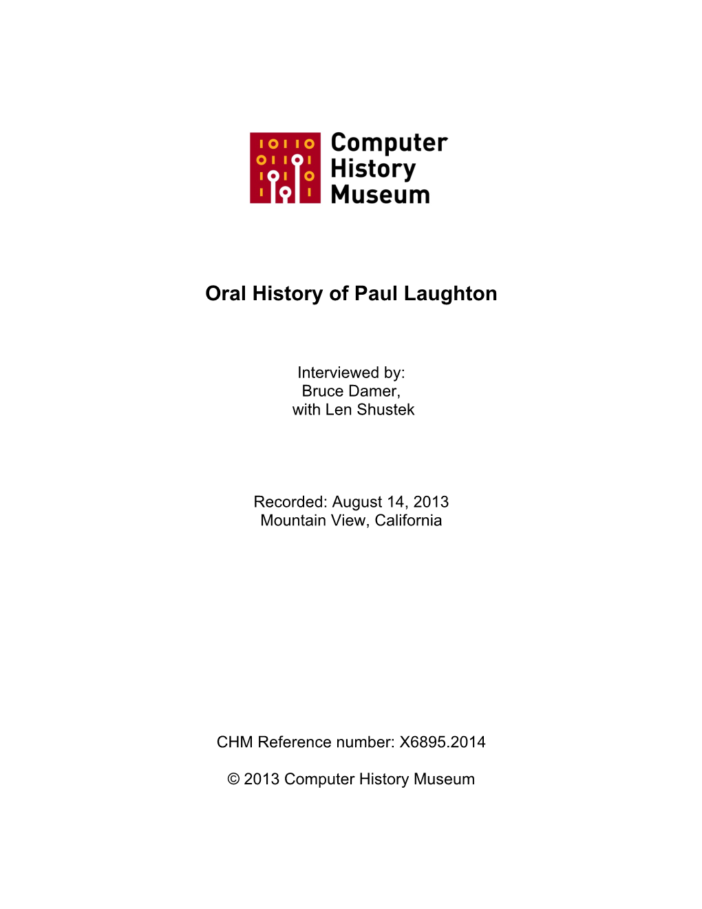 Oral History of Paul Laughton; 2013-08-14