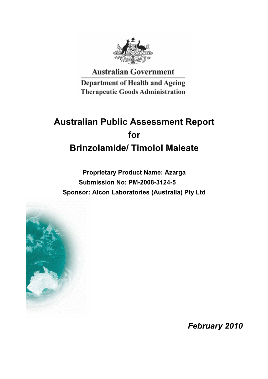 Australian Public Assessment Report for Brinzolamide / Timolol Maleate