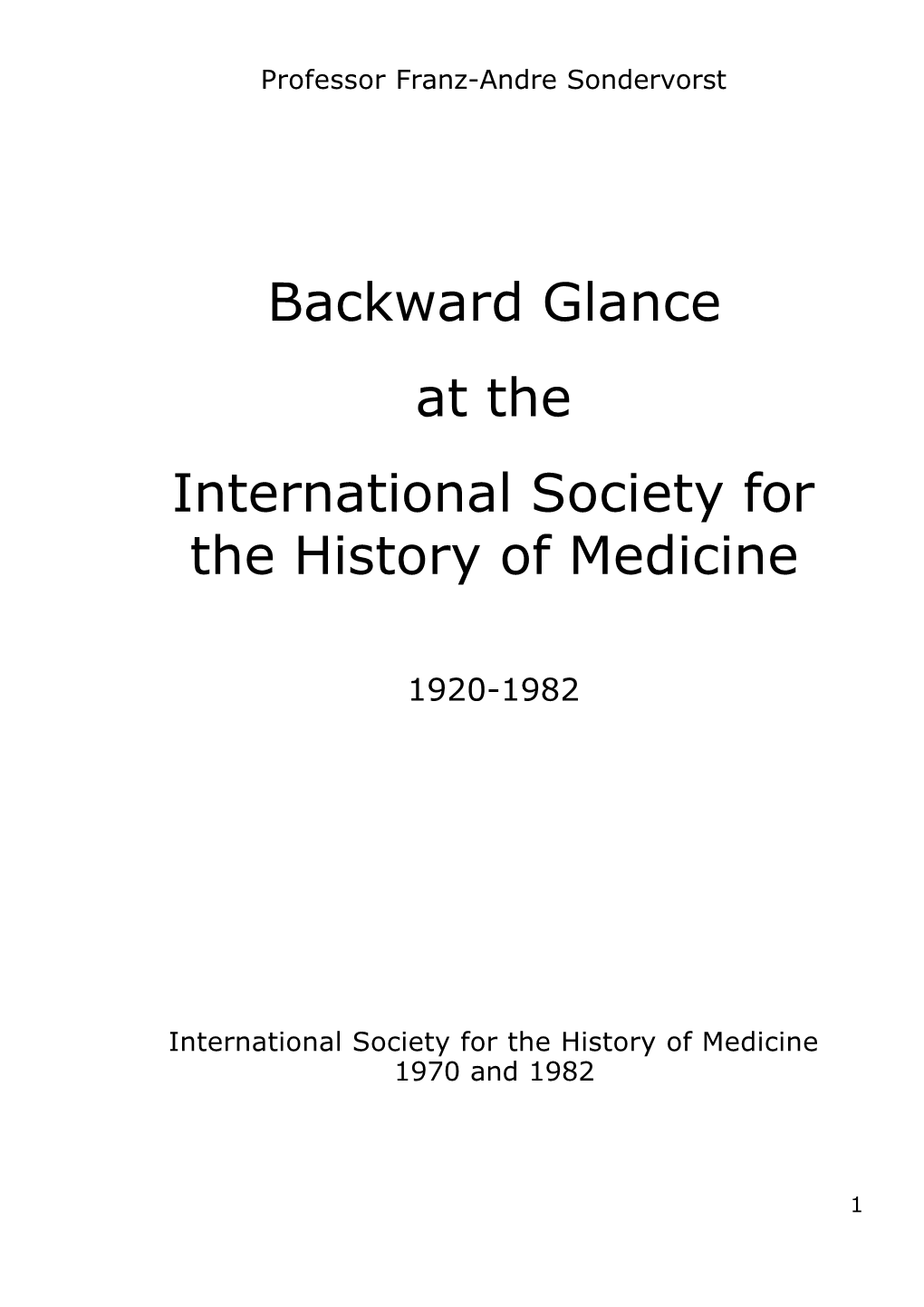 Backward Glance at the International Society for the History of Medicine