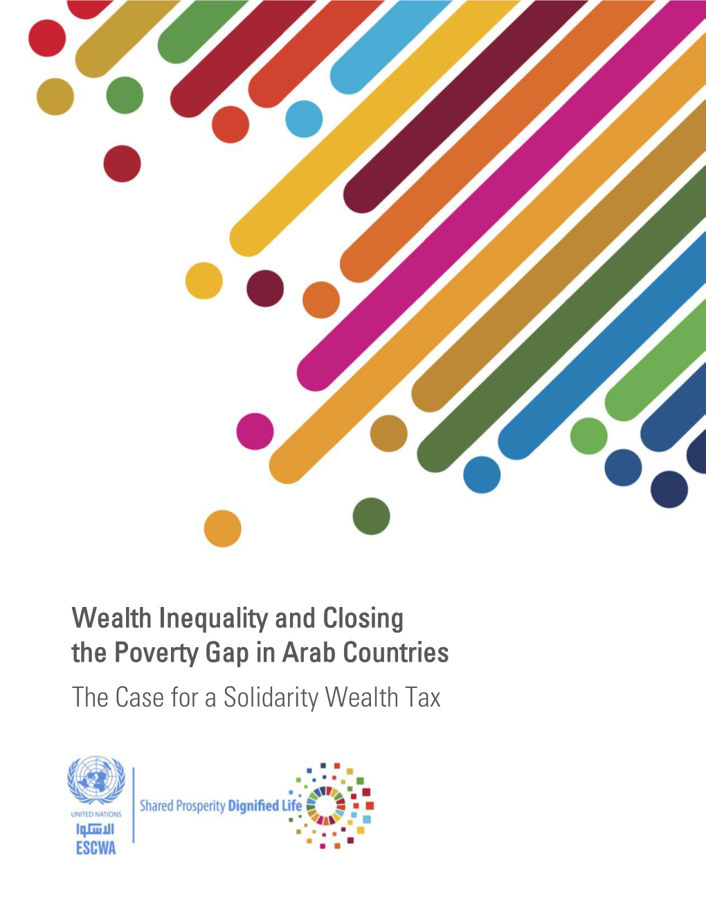 Wealth Inequality and Closing the Poverty Gap in Arab Countries the Case for a Solidarity Wealth Tax