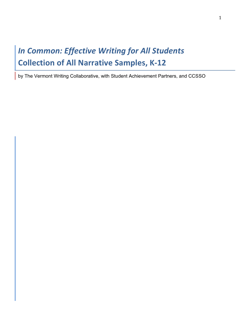 Effective Writing for All Students Collection of All Narrative Samples, K-12 by the Vermont Writing Collaborative, with Student Achievement Partners, and CCSSO