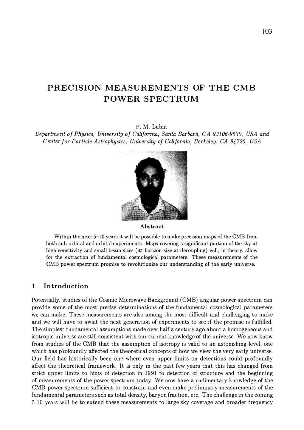Precision Measurements of the Cmb Power Spectrum