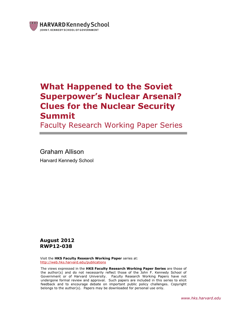 What Happened to the Soviet Superpower's Nuclear Arsenal? Clues for the Nuclear Security Summit