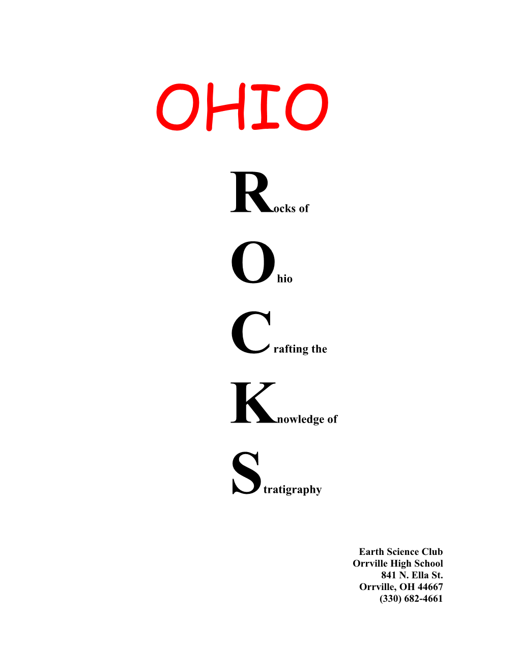 The Orrville High School Earth Science Club Was Created During the 1964-65 School Year