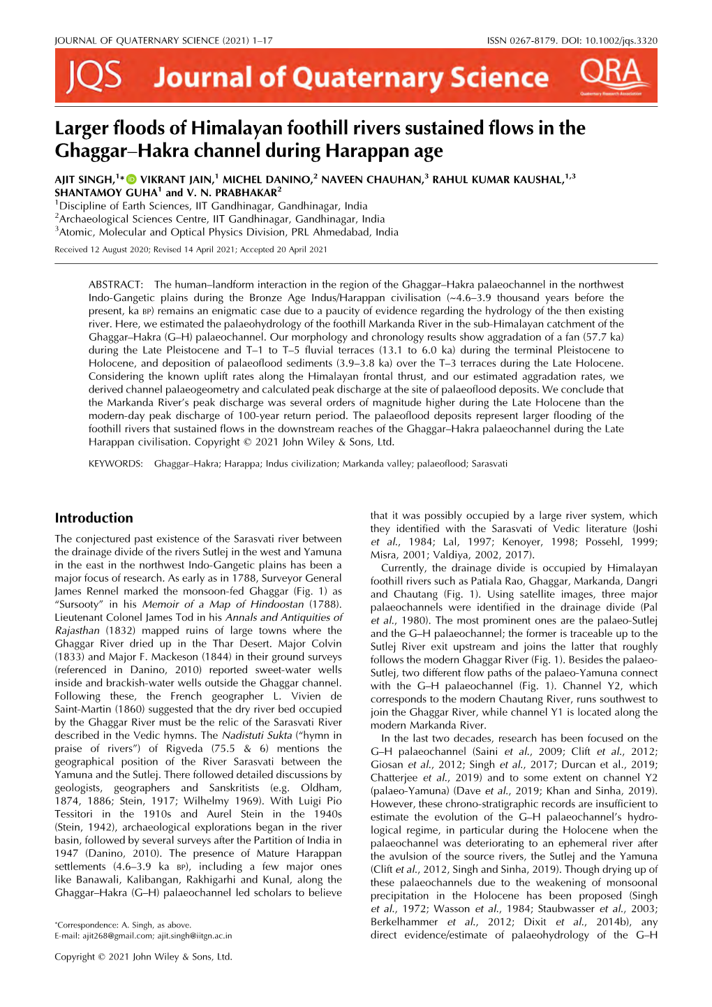 Larger Floods of Himalayan Foothill Rivers Sustained Flows in the Ghaggar–Hakra Channel During Harappan Age