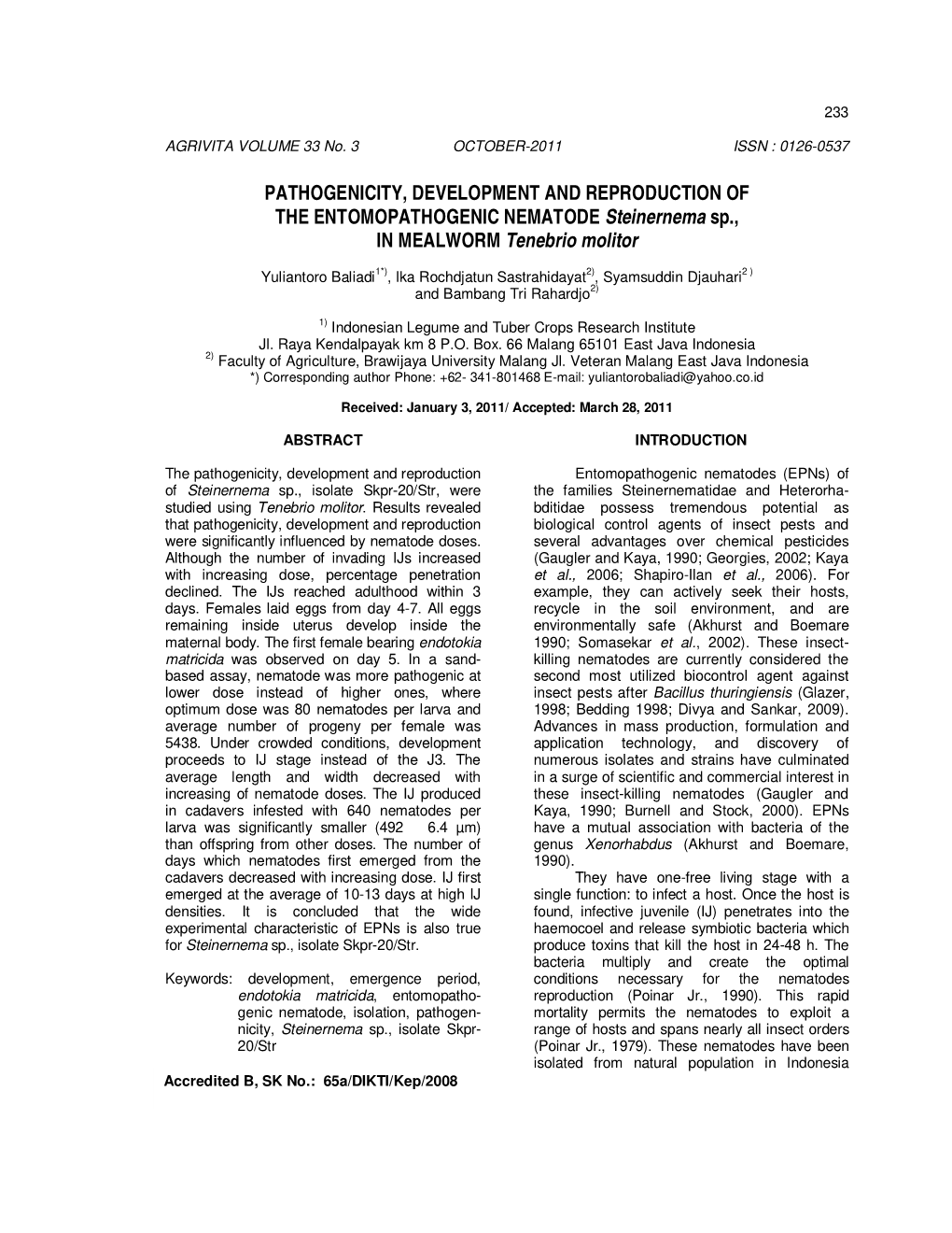 PATHOGENICITY, DEVELOPMENT and REPRODUCTION of the ENTOMOPATHOGENIC NEMATODE Steinernema Sp., in MEALWORM Tenebrio Molitor