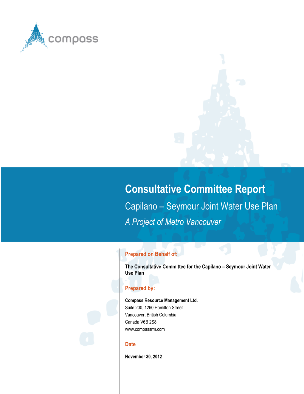Consultative Committee Report Capilano – Seymour Joint Water Use Plan