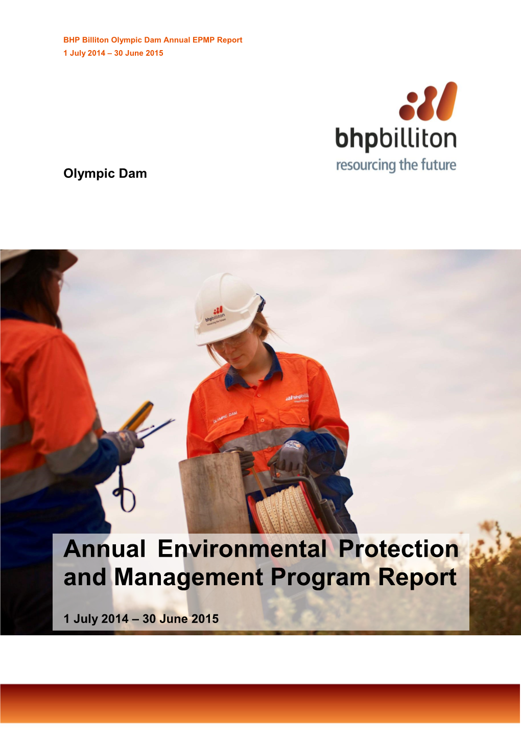 Annual Environmental Protection and Management Program Report