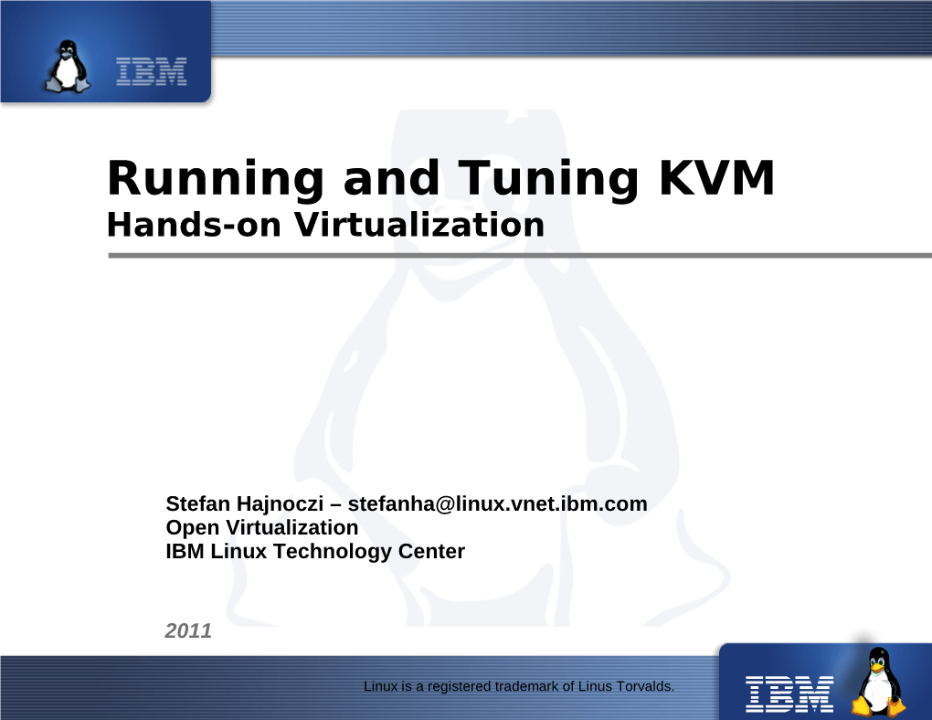 Running and Tuning KVM Hands-On Virtualization