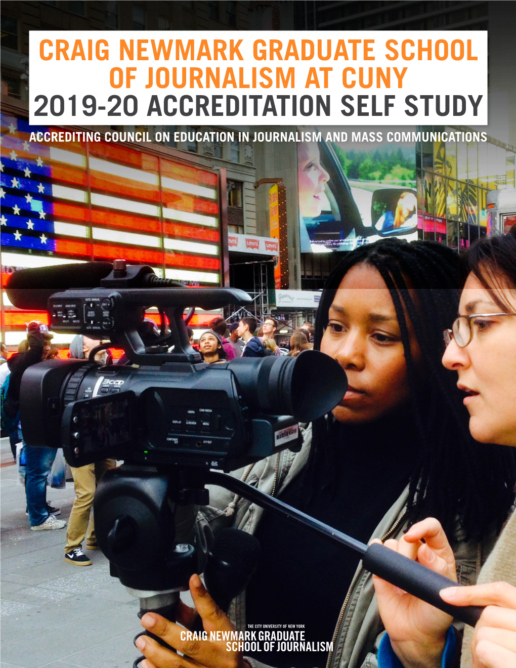 Craig Newmark Graduate School of Journalism at Cuny 2019-20 Accreditation Self Study