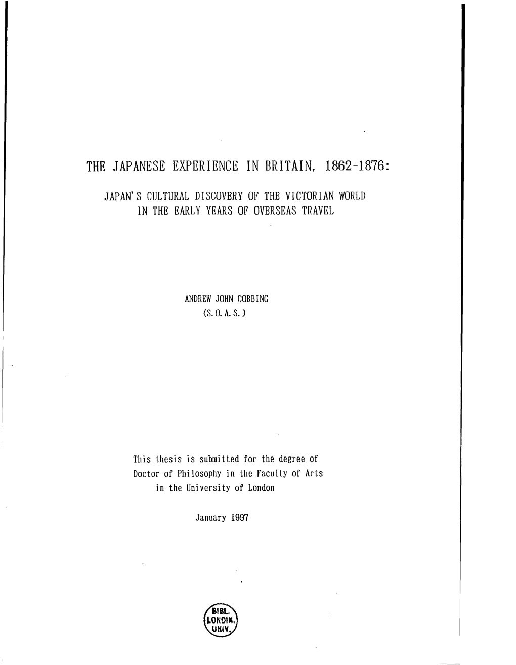 The Japanese Experience in Britain, 1862-1876