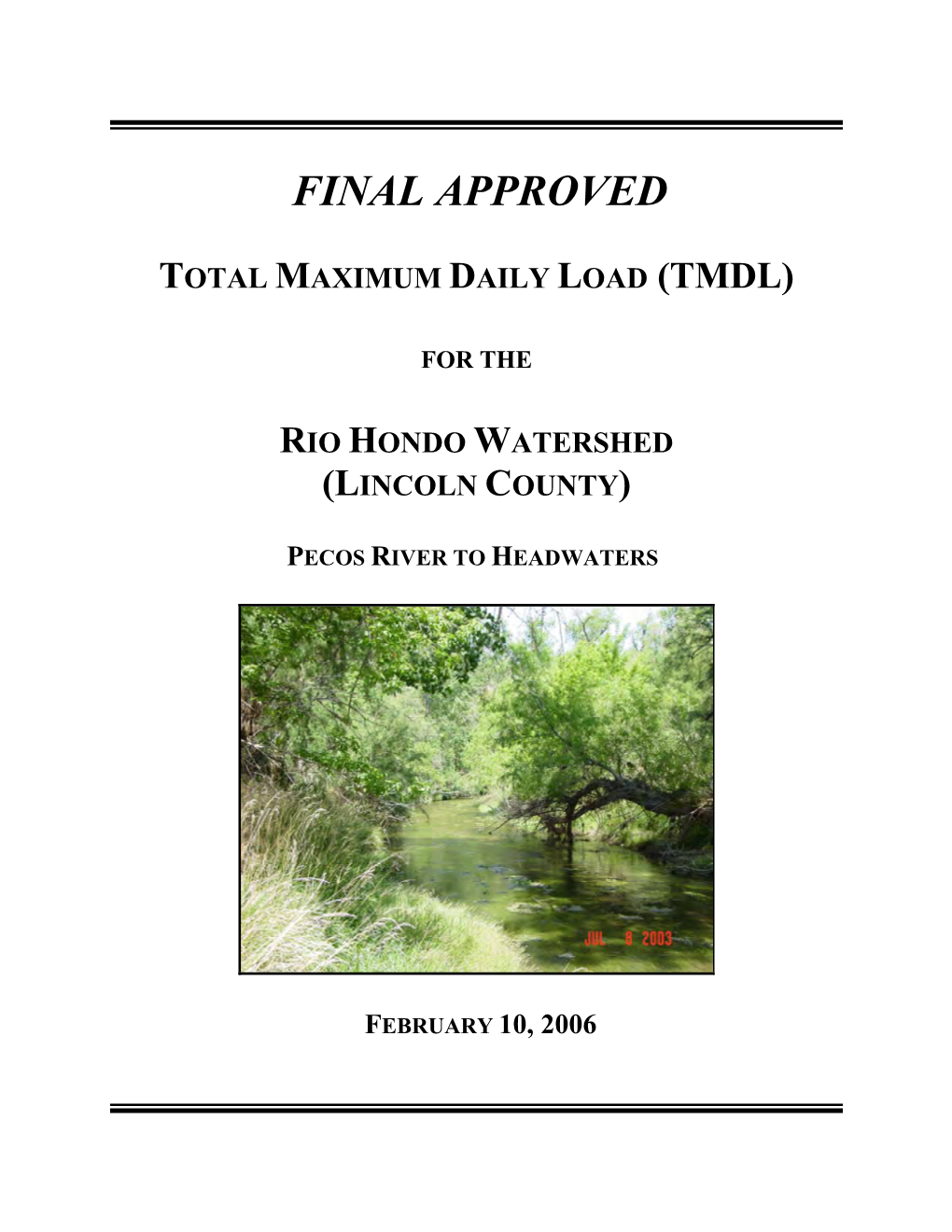 FINAL APPROVED Total Maximum Daily Load (TMDL) for the Rio Hondo Watershed (Lincoln County)