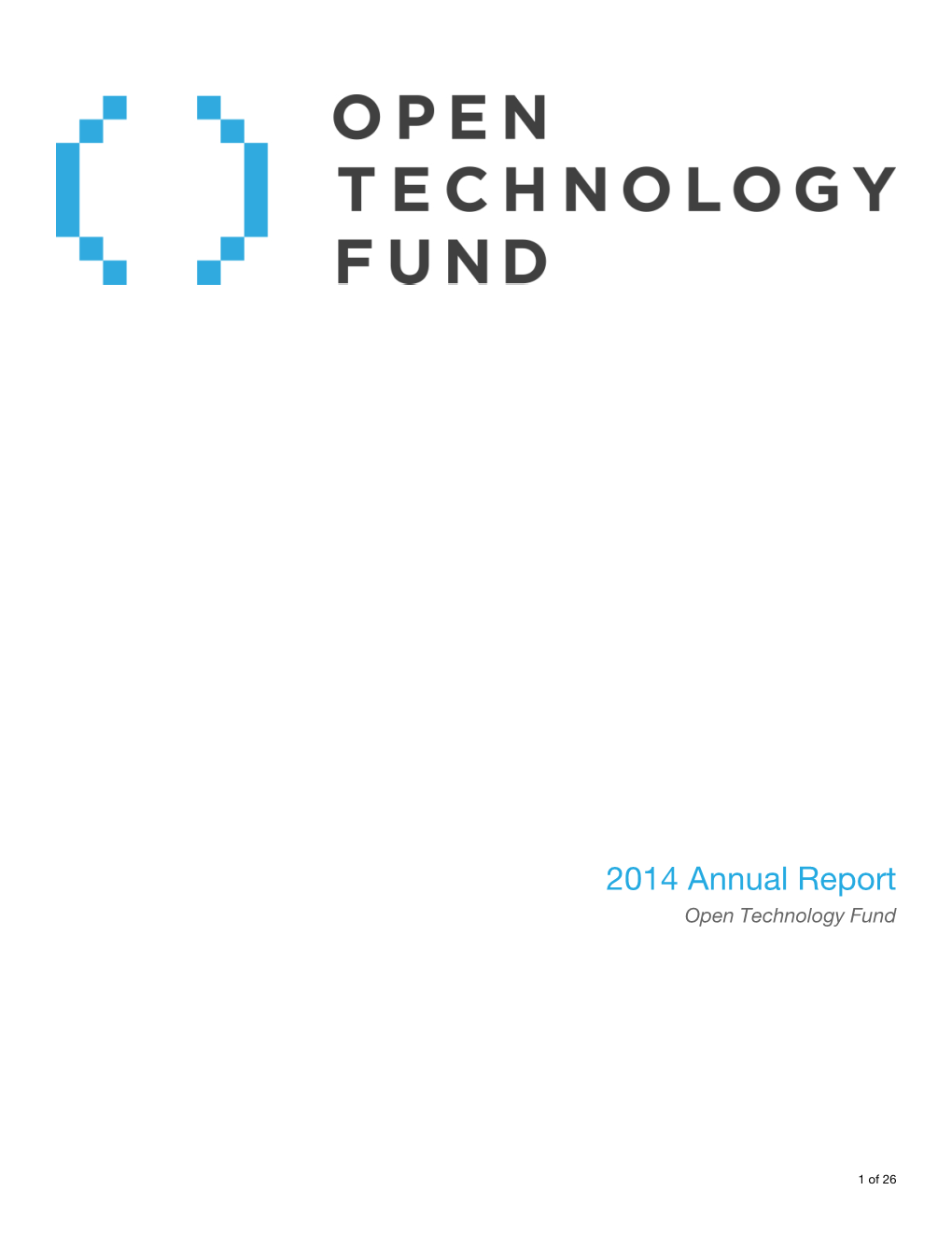 2014 Annual Report Open Technology Fund