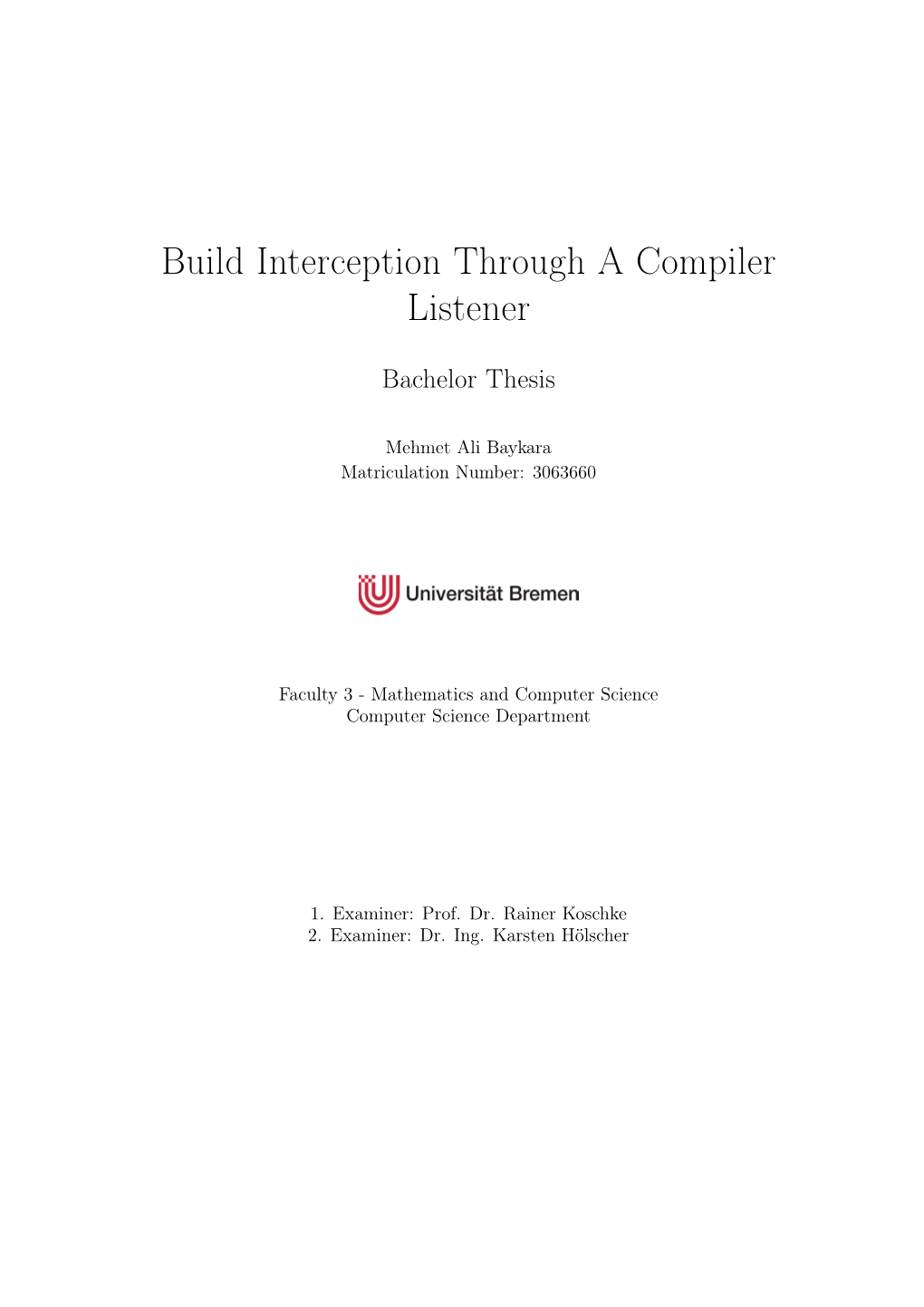 Build Interception Through a Compiler Listener