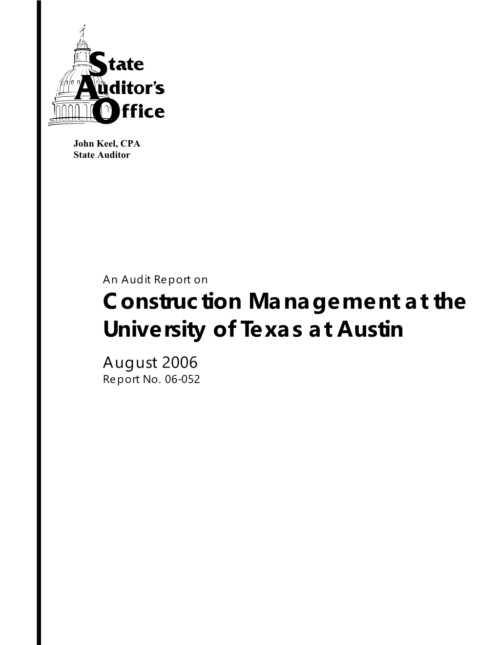 Construction Management at the University of Texas at Austin August 2006 Report No