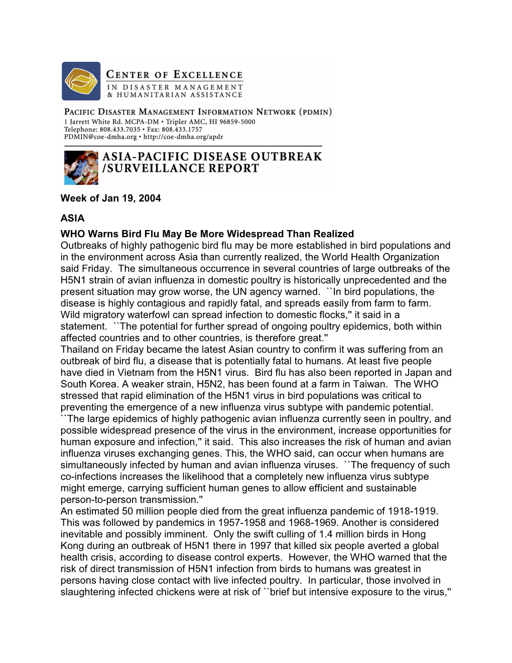 Week of Jan 19, 2004 ASIA WHO Warns Bird Flu May Be More