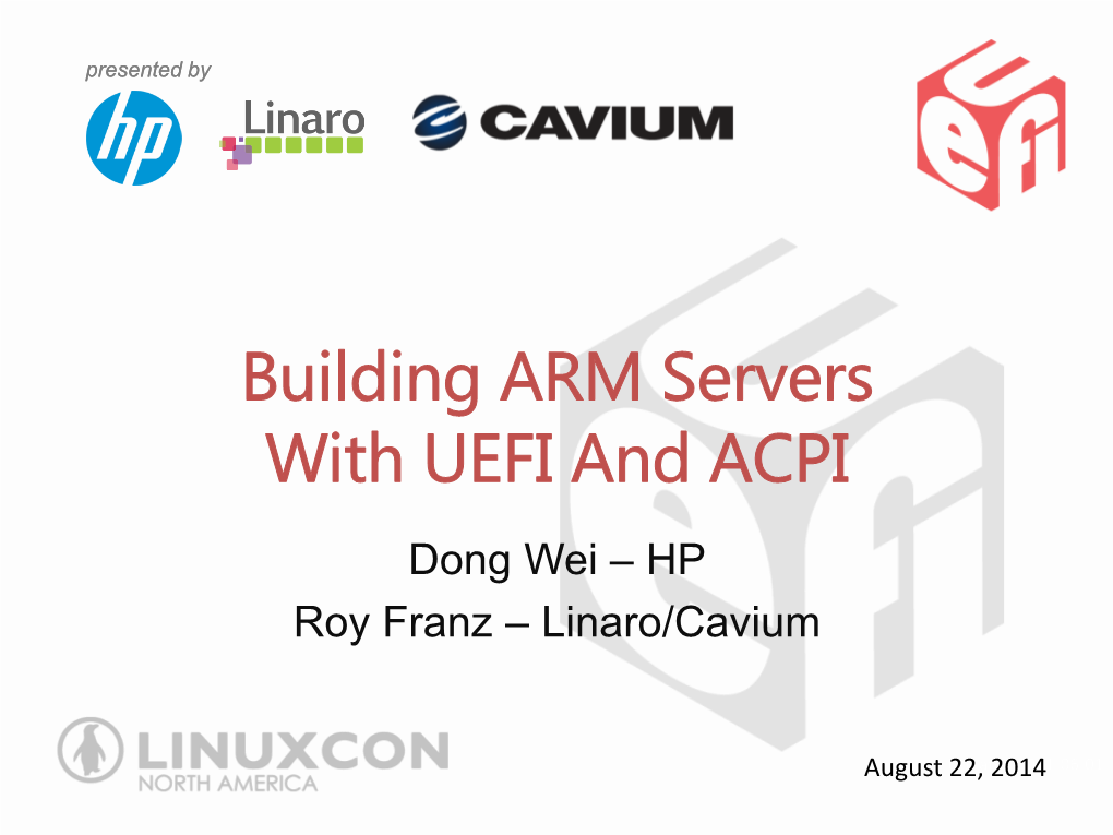 Building ARM Servers with UEFI and ACPI