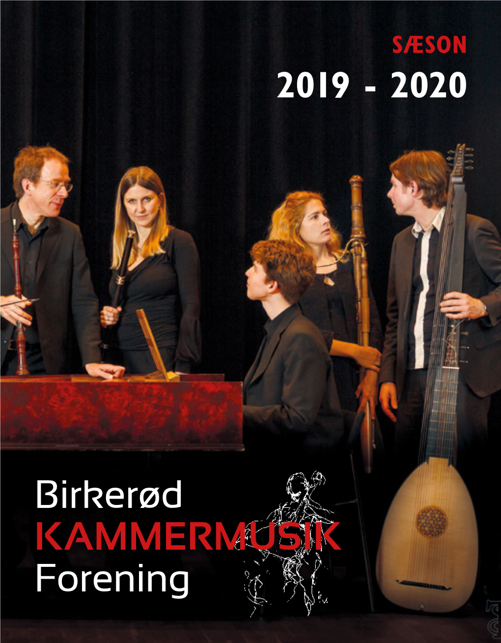 Birkerød KAMMERMUSIK Forening Birkerød KAMMERMUSIK Forening Velkommen Til Birkerød Kammermusikforenings 56